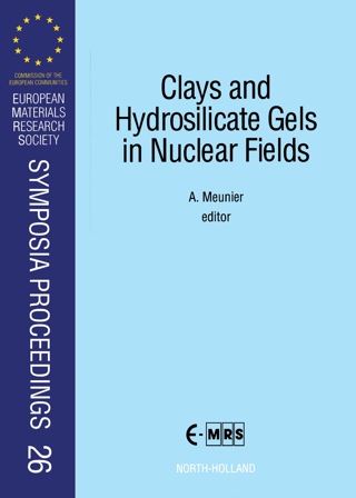 Cover image: Clays and Hydrosilicate Gels in Nuclear Fields 1st edition 9780444895707