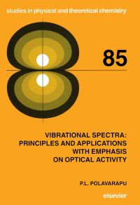 Cover image: Vibrational Spectra: Principles and Applications with Emphasis on Optical Activity: Principles and Applications with Emphasis on Optical Activity 9780444895998