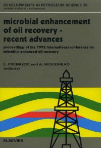 Titelbild: Microbial Enhancement of Oil Recovery - Recent Advances 9780444896902