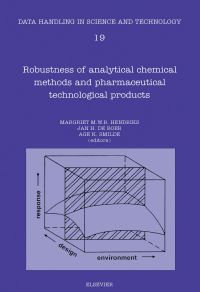 صورة الغلاف: Robustness of Analytical Chemical Methods and Pharmaceutical Technological Products 9780444897091