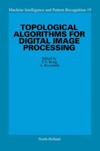 Omslagafbeelding: Topological Algorithms for Digital Image Processing 9780444897541