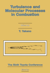 صورة الغلاف: Turbulence and Molecular Processes in Combustion 1st edition 9780444897572