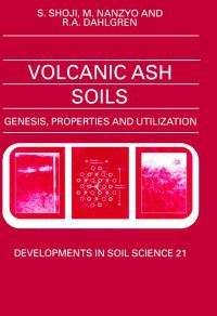 Immagine di copertina: Volcanic Ash Soils: Genesis, Properties and Utilization 9780444897992