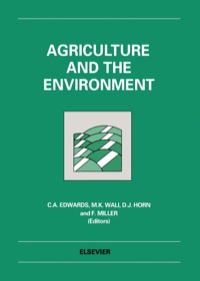 Omslagafbeelding: Agriculture and the Environment: Papers presented at the International Conference, 10-13 November 1991 1st edition 9780444898005