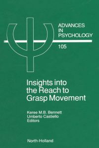 Cover image: Insights into the Reach to Grasp Movement 9780444899316