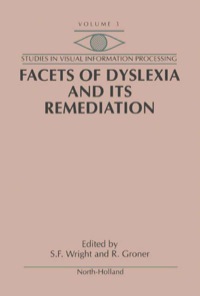 表紙画像: Facets of Dyslexia and its Remediation 9780444899491