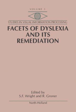 Cover image: Facets of Dyslexia and its Remediation 9780444899491