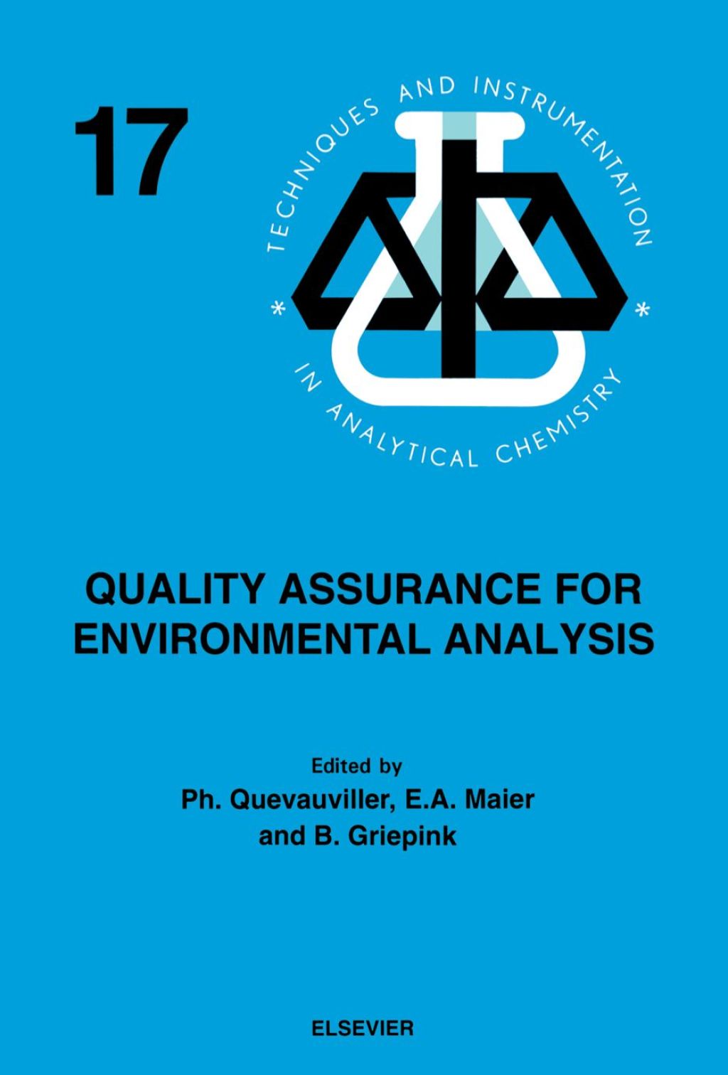 Quality Assurance for Environmental Analysis: Method Evaluation within the Measurements and Testing Programme (BCR)