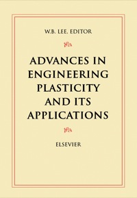 Titelbild: Advances in Engineering Plasticity and its Applications 1st edition 9780444899910