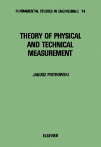 Titelbild: Theory of Physical and Technical Measurement 1st edition 9780444986931