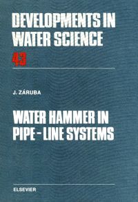 Imagen de portada: Water Hammer in Pipe-Line Systems 9780444987228