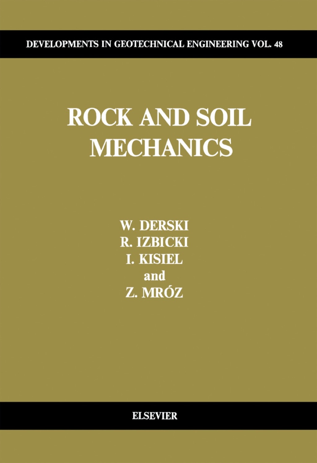 Rock and Soil Mechanics 1st Edition