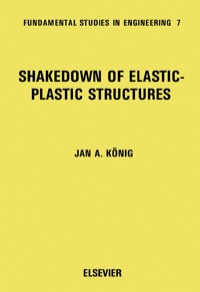 表紙画像: Shakedown of Elastic-Plastic Structures 9780444989796