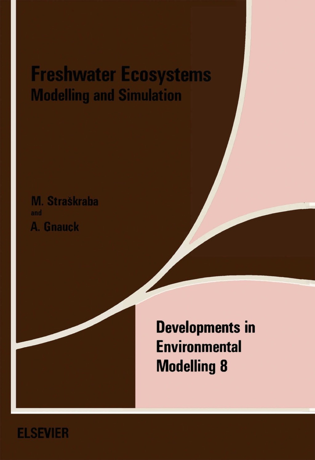 Freshwater Ecosystems: Modelling and Simulation