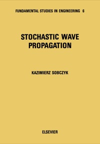 Omslagafbeelding: Stochastic Wave Propagation 1st edition 9780444996145