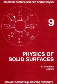 Cover image: Physics of Solid Surfaces 1981: Symposium Proceedings (Studies in Surface Science and Catalysis): Symposium Proceedings (Studies in Surface Science and Catalysis) 9780444997166