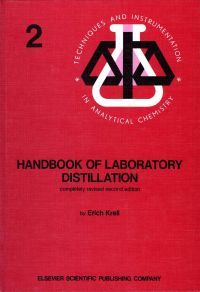 表紙画像: Handbook of Laboratory Distillation 2nd edition 9780444997234
