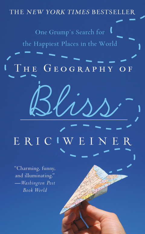 The Geography of Bliss : One Grump's Search for the Happiest Places in the World, 1st Edition - FULL INSTANT DOWNLOAD | PDF DOCX EPUB