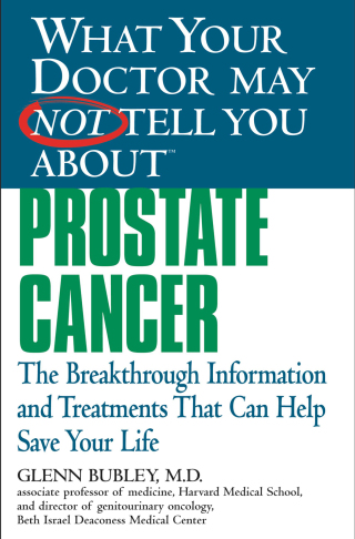 Cover image: What Your Doctor May Not Tell You About(TM) Prostate Cancer 9780446536684
