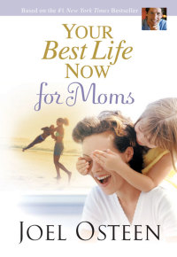 Cover image: Su mejor vida ahora para las madres 9780446539937