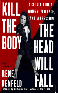 Cover image: Kill the Body, the Head Will Fall 9780446519601