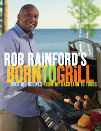 Cover image: Rob Rainford's Born to Grill 9780449015636