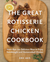 Cover image: The Great Rotisserie Chicken Cookbook 9780449016404