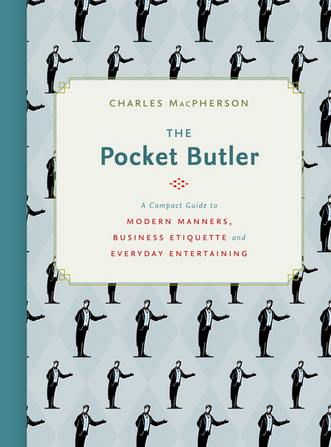 The Pocket Butler: A Compact Guide to Modern Manners, Business Etiquette and Everyday Entertaining - FULL INSTANT DOWNLOAD | PDF DOCX EPUB