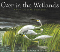 Cover image: Over in the Wetlands 9780449810163