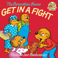 Cover image: The Berenstain Bears Get in a Fight 9780394851327