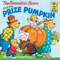 Cover image: The Berenstain Bears and the Prize Pumpkin 9780679808473