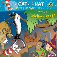 Cover image: Trick-or-Treat!/Aye-Aye! (Dr. Seuss/Cat in the Hat) 9780307930569