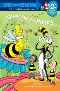 Cover image: Show me the Honey (Dr. Seuss/Cat in the Hat) 9780375867163