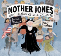 Cover image: Mother Jones and Her Army of Mill Children 9780449812914