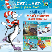 Cover image: Chill Out! The Cat's Wintertime Ebook Collection (Dr. Seuss/Cat in the Hat)