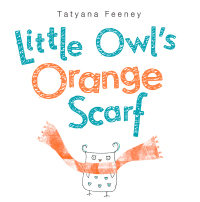 Cover image: Little Owl's Orange Scarf 9780449814116
