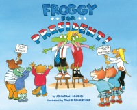 Cover image: Froggy for President! 9780451479488