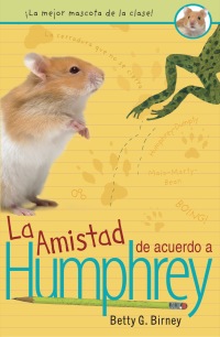 Cover image: La amistad de acuerdo a Humphrey 9780451480033