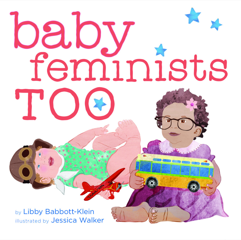 Baby Feminists Too
