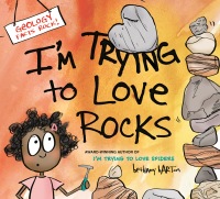 Cover image: I'm Trying to Love Rocks 9780451480958