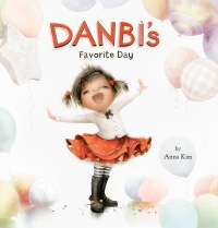 Cover image: Danbi's Favorite Day 9780451478931