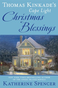 Cover image: Thomas Kinkade's Cape Light: Christmas Blessings 9780451489173