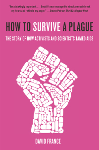 Cover image: How to Survive a Plague 9780307700636