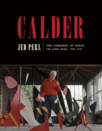 Cover image: Calder: The Conquest of Space 9780451494115