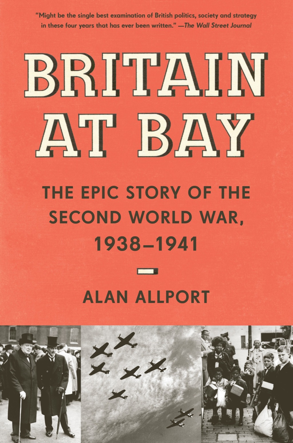 Britain at Bay The Epic Story of the Second World War, 1938-1941