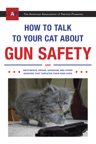 Cover image: How to Talk to Your Cat About Gun Safety 9780451494924
