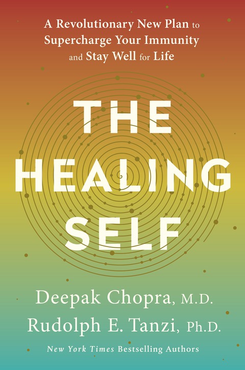 The Healing Self: A Revolutionary New Plan to Supercharge Your Immunity and Stay Well for Life: A Longevity Book - FULL INSTANT DOWNLOAD | PDF DOCX EPUB