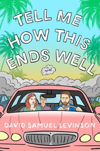 Cover image: Tell Me How This Ends Well 9780451496898