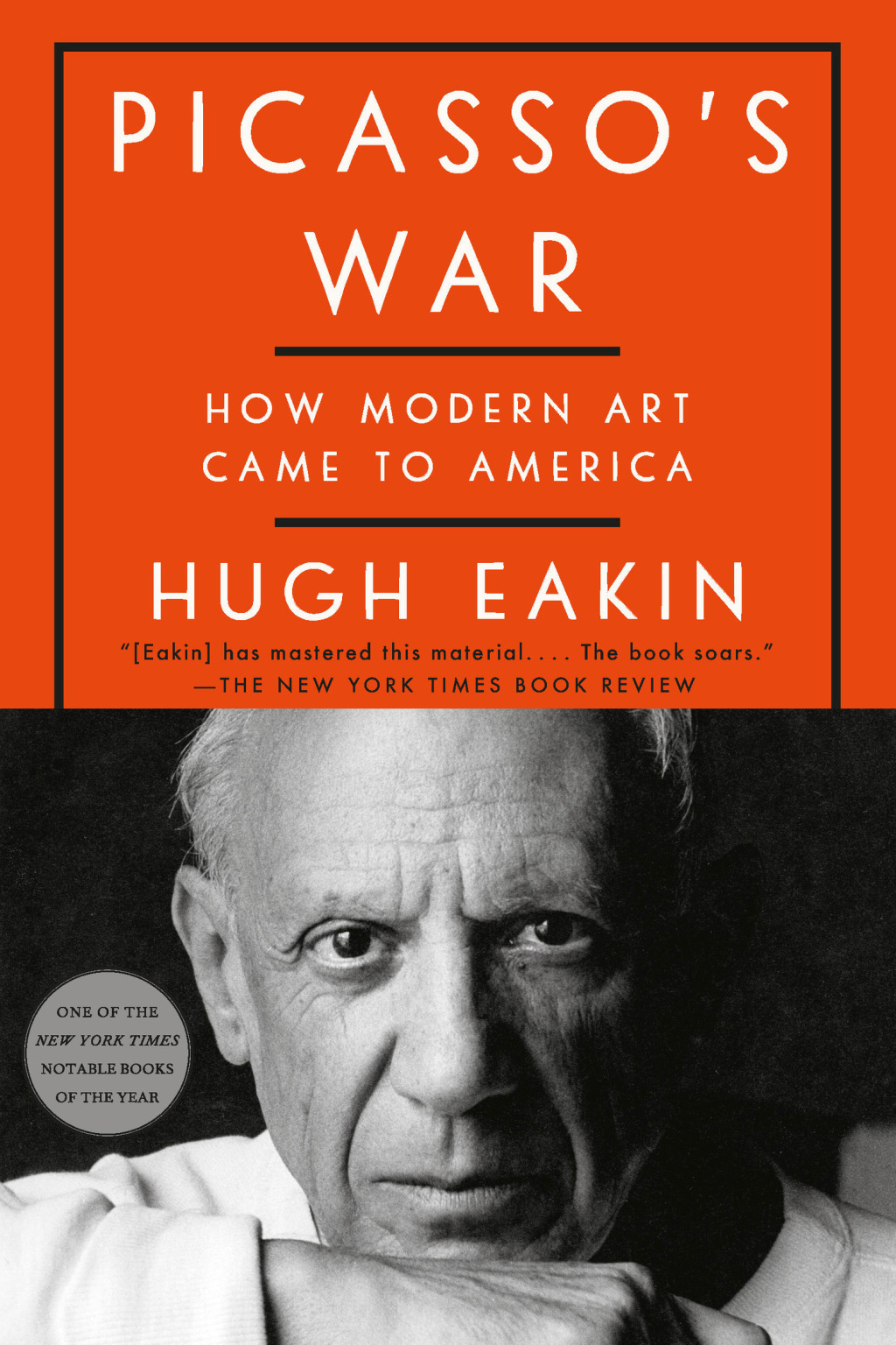 Picasso’s War How Modern Art Came to America