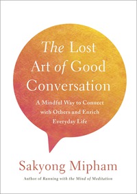 Cover image: The Lost Art of Good Conversation 9780451499431